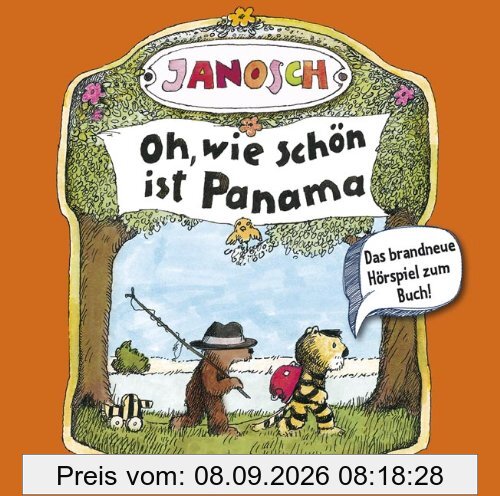 Oh, wie schön ist Panama: Hörspiel.