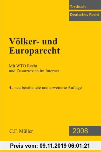 Gebr. - Völker- und Europarecht: Mit WTO-Recht und Zusatztexten im Internet