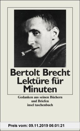 Gebr. - Lektüre für Minuten: Aus seinen Stücken, Gedichten, Schriften und autobiographischen Texten (insel taschenbuch)