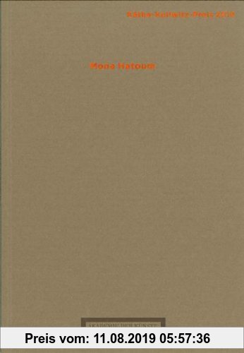 Gebr. - Mona Hatoum: Käthe-Kollwitz-Preis 2010