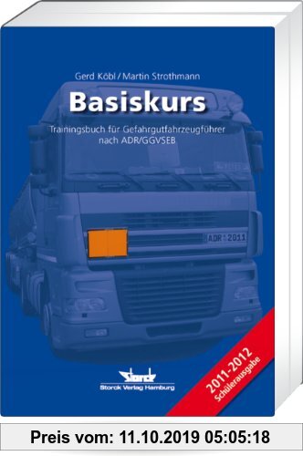 Gebr. - Basiskurs - Trainingsbuch für Gefahrgutfahrzeugführer nach ADR/GGVSEB