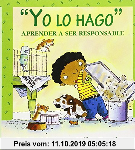 Gebr. - Yo Lo Hago: Aprender A Ser Responsable = I'll Do It (Coleccion Valores)