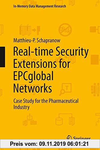 Gebr. - Real-time Security Extensions for EPCglobal Networks: Case Study for the Pharmaceutical Industry (In-Memory Data Management Research)