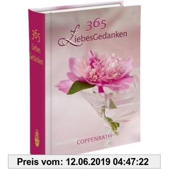 Gebr. - 365 LiebesGedanken: Immerwährender Kalender mit stimmungsvollen Fotos und Kalendarium bis 2011