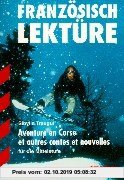 Gebr. - Französisch Lektüre / Aventure en Corse et autres contes et nouvelles: Für die Mittelstufe: Für die Mittelstufe. Acht spannende und kurzweilig