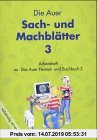 Gebr. - Das Auer Heimat- und Sachbuch: Die Auer Sach- und Machblätter 3. Arbeitsheft. Bayern