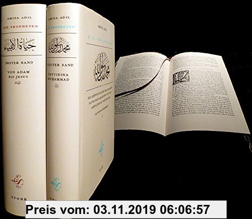 Gebr. - Die Propheten: Die Lebensgeschichten der Gesandten Gottes nach arabischen und türkischen Quellen. Gesamtausgabe in zwei Bänden