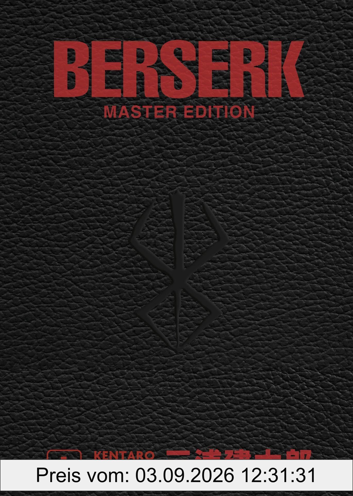 Berserk Master Edition 01: Edle 3-in-1-Ausgabe des Mangas im Hardcover mit Überformat – Das actiongeladene und genredefinierende Dark-Fantasy-Epos von Kentaro Miura