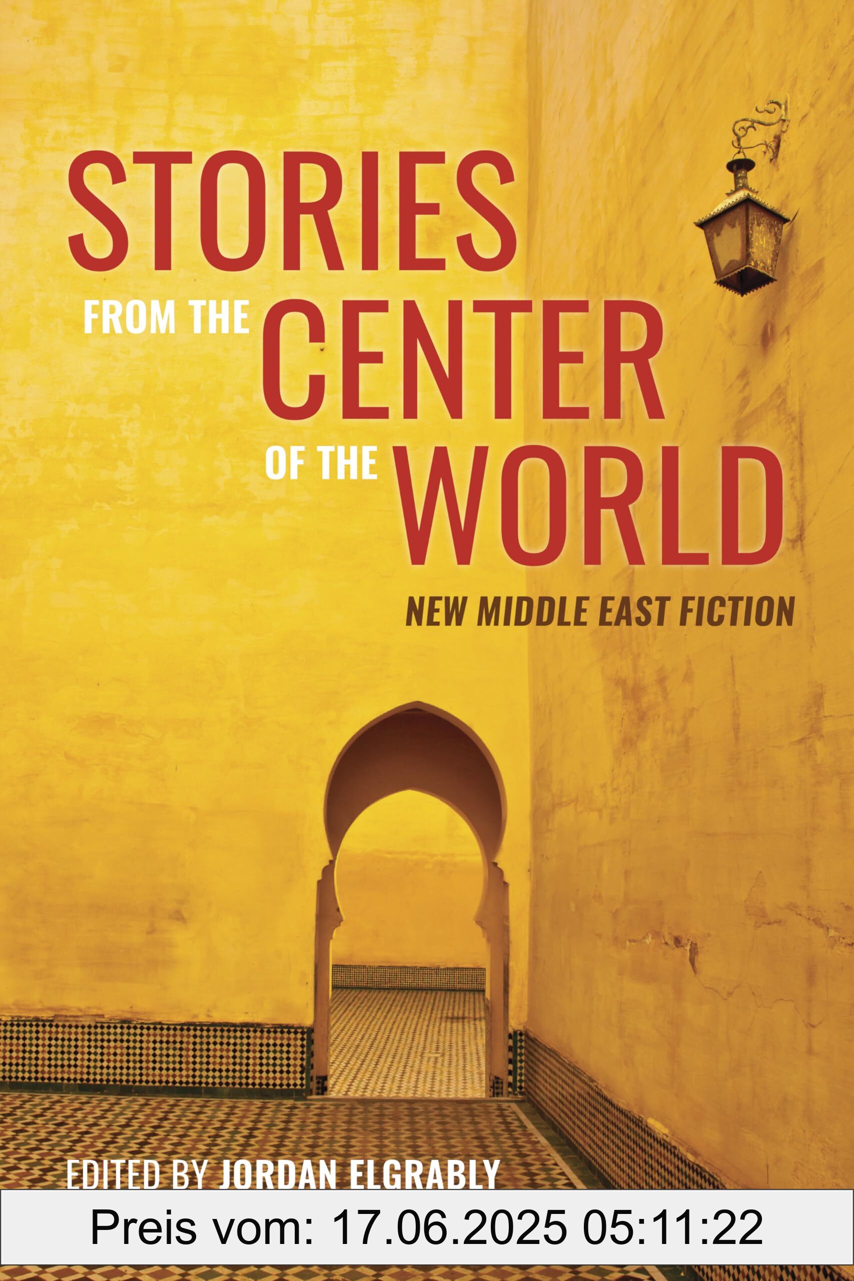 Binding : paperback, Label : Stories From the Center of the World : New Middle East Fiction, medium : paperback, numberOfPages : 352, publicationDate : 2024-05-07, releaseDate : 2024-05-07, languages : english, ISBN : 0872869075