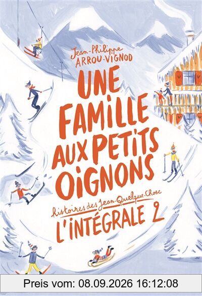 Une famille aux petits oignons : histoires des Jean-Quelque-Chose. Vol. 2