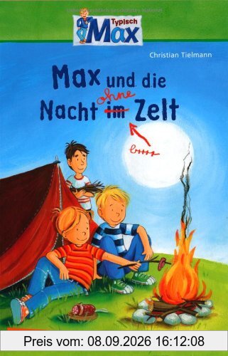 Max-Erzählbände: Max und die Nacht ohne Zelt