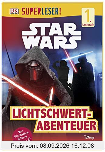 SUPERLESER! Star Wars™ Lichtschwert-Abenteuer: 1. Lesestufe Sach-Geschichten für Leseanfänger
