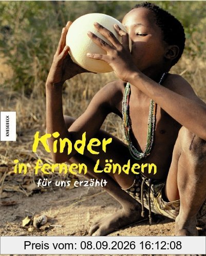 Kinder in fernen Ländern - für uns erzählt: Für uns erzählt