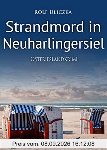 Strandmord in Neuharlingersiel. Ostfrieslandkrimi
