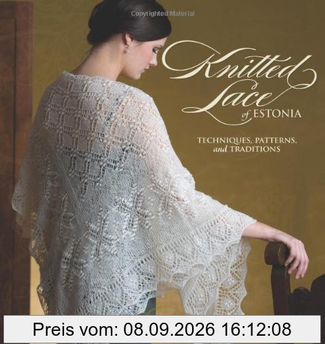 Knitted Lace of Estonia: Techniques, Patterns, and Traditions
