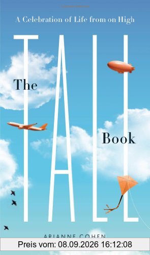 The Tall Book: A Celebration of Life from on High