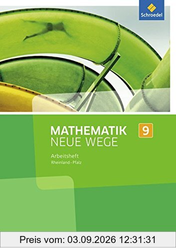 Mathematik Neue Wege SI - Ausgabe 2016 für Rheinland-Pfalz: Arbeitsheft 9