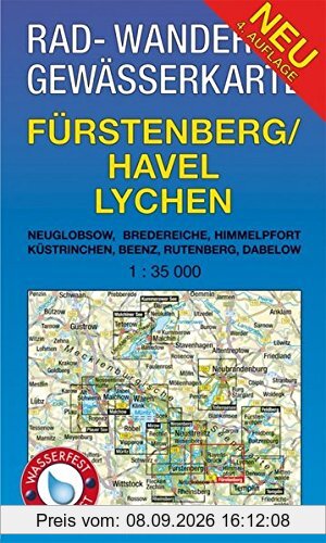 Rad-, Wander- und Gewässerkarte Fürstenberg/Havel, Lychen: Mit Neuglobsow, Bredereiche, Himmelpfort, Küstrinchen, Beenz, Rutenberg, Dabelow. Maßstab ... Gewässerkarten Mecklenburgische Seenplatte)