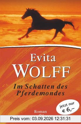 Im Schatten des Pferdemondes. Sonderausgabe