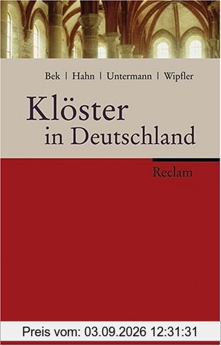 Klöster in Deutschland: Ein Führer
