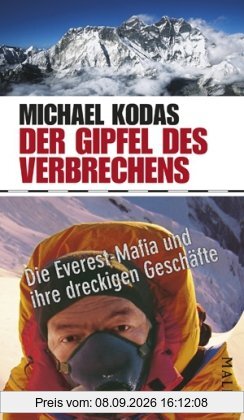 Der Gipfel des Verbrechens: Die Everest-Mafia und ihre dreckigen Geschäfte