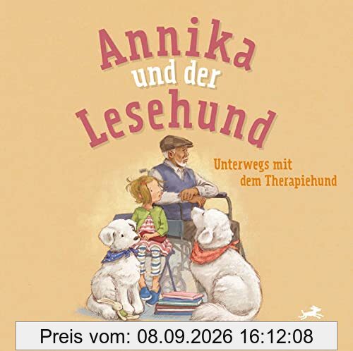 Annika und der Lesehund unterwegs mit dem Therapiehund: Bilderbuch