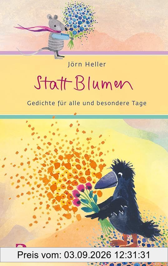 Statt Blumen: Gedichte für alle und besondere Tage (Eschbacher Präsent)