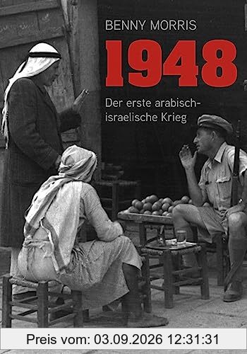 1948: Der erste arabisch-israelische Krieg