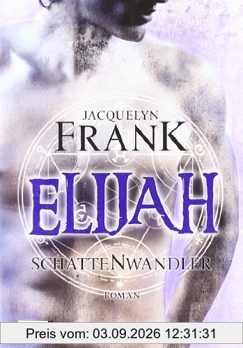 Schattenwandler: Elijah