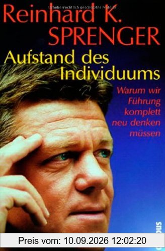Aufstand des Individuums: Warum wir Führung komplett neu denken müssen
