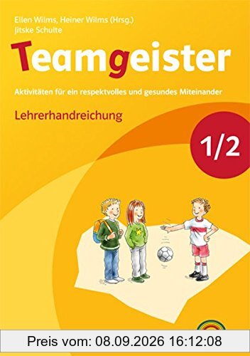 Teamgeister / Lehrerhandreichung 1./2. Schuljahr: Neubearbeitung