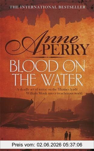 Anne Perry Blood On The Water (William Monk 20)