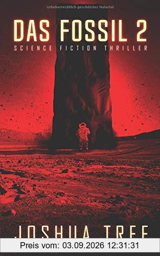 Das Fossil 2: Science Fiction Thriller
