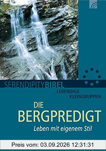 Die Bergpredigt: Leben mit eigenem Stil