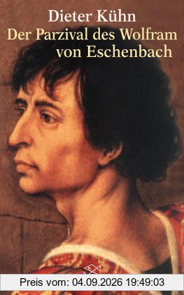 Der Parzival des Wolfram von Eschenbach