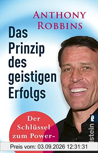 Das Prinzip des geistigen Erfolgs: Der Schlüssel zum Power-Programm | Das 30-Tage-Programm mit den Erfolgsschritten nach dem Power Prinzip