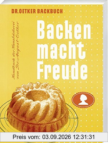 Backen macht Freude - Reprint 1952