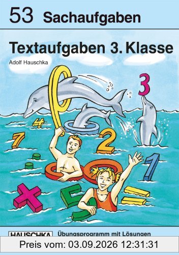 Textaufgaben 3. Klasse. Sachaufgaben
