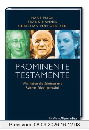 Prominente Testamente: Was haben die Schönen und Reichen falsch gemacht?
