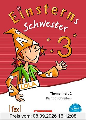 Einsterns Schwester - Sprache und Lesen - Neubearbeitung: 3. Schuljahr - Themenheft 2
