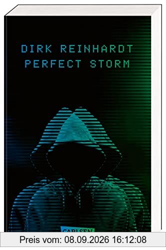 Perfect Storm: Packender Cyber-Thriller für technikbegeisterte Jugendliche ab 14 Jahren!