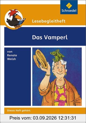 Lesebegleithefte zu Ihrer Klassenlektüre: Lesebegleitheft zum Titel Das Vamperl von Renate Welsh: Einzelheft