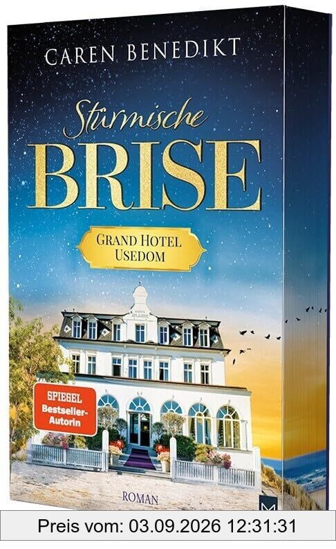 Stürmische Brise: Grand Hotel Usedom Band 1 | Historischer Roman | In der ersten Auflage mit exklusivem Farbschnitt