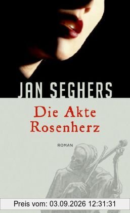 Die Akte Rosenherz
