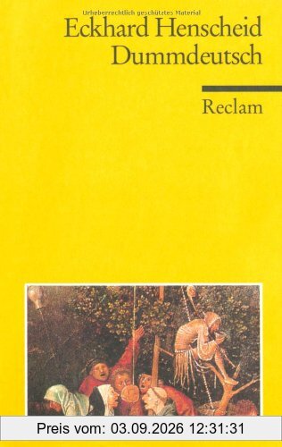 Dummdeutsch. Ein Wörterbuch