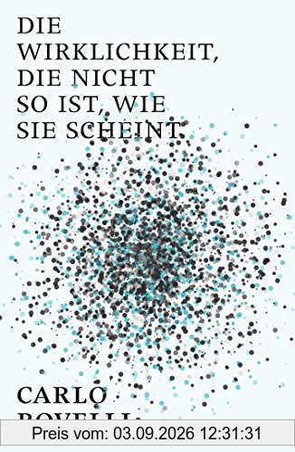Die Wirklichkeit, die nicht so ist, wie sie scheint: Eine Reise in die Welt der Quantengravitation