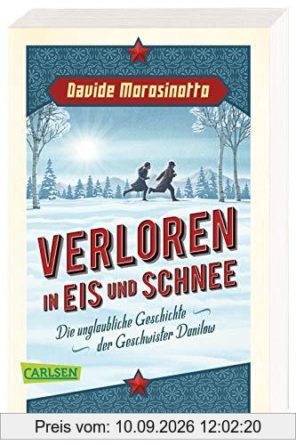 Verloren in Eis und Schnee: Die unglaubliche Geschichte der Geschwister Danilow