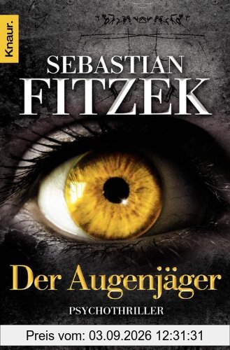 Der Augenjäger: Psychothriller