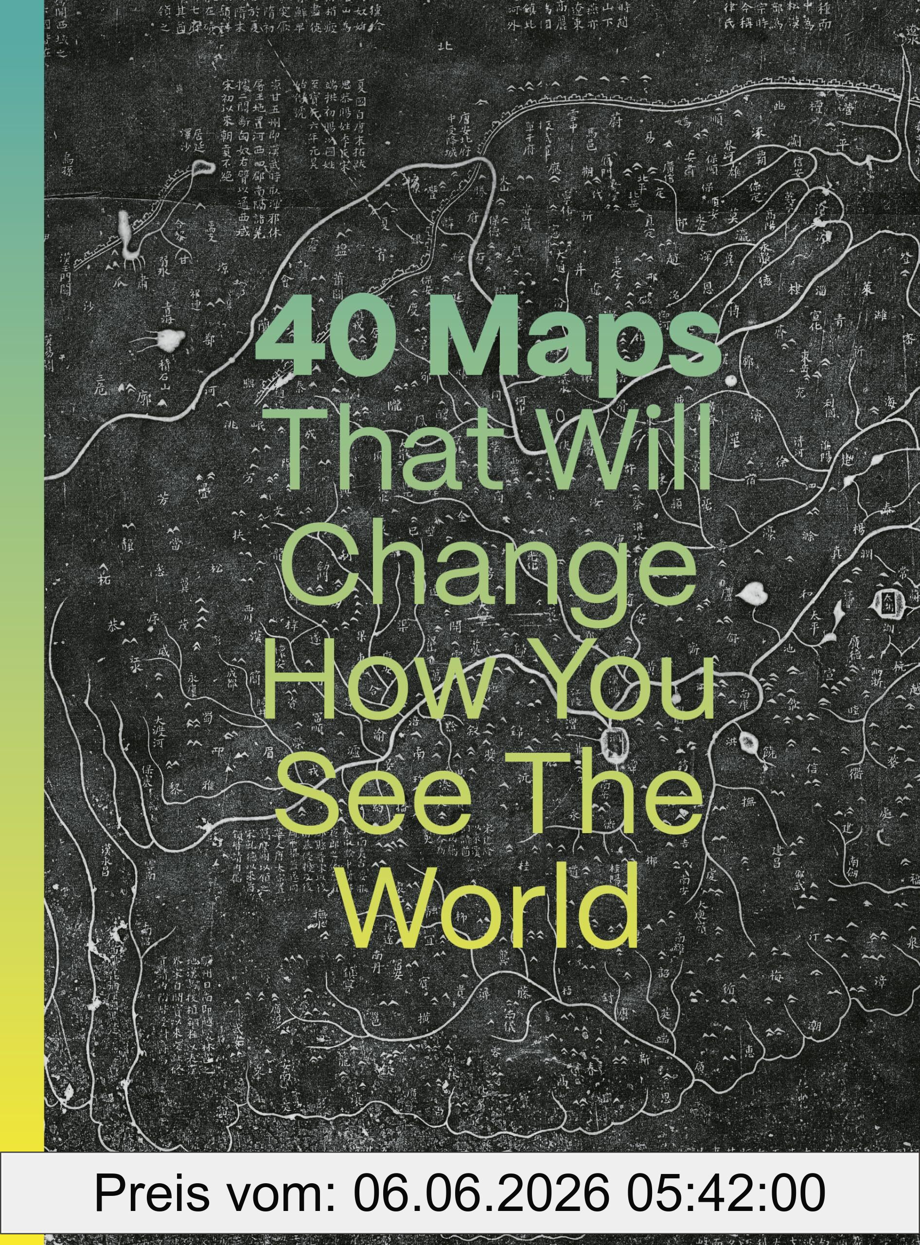 Alastair Bonnett 40 Maps That Will Change How You See The World