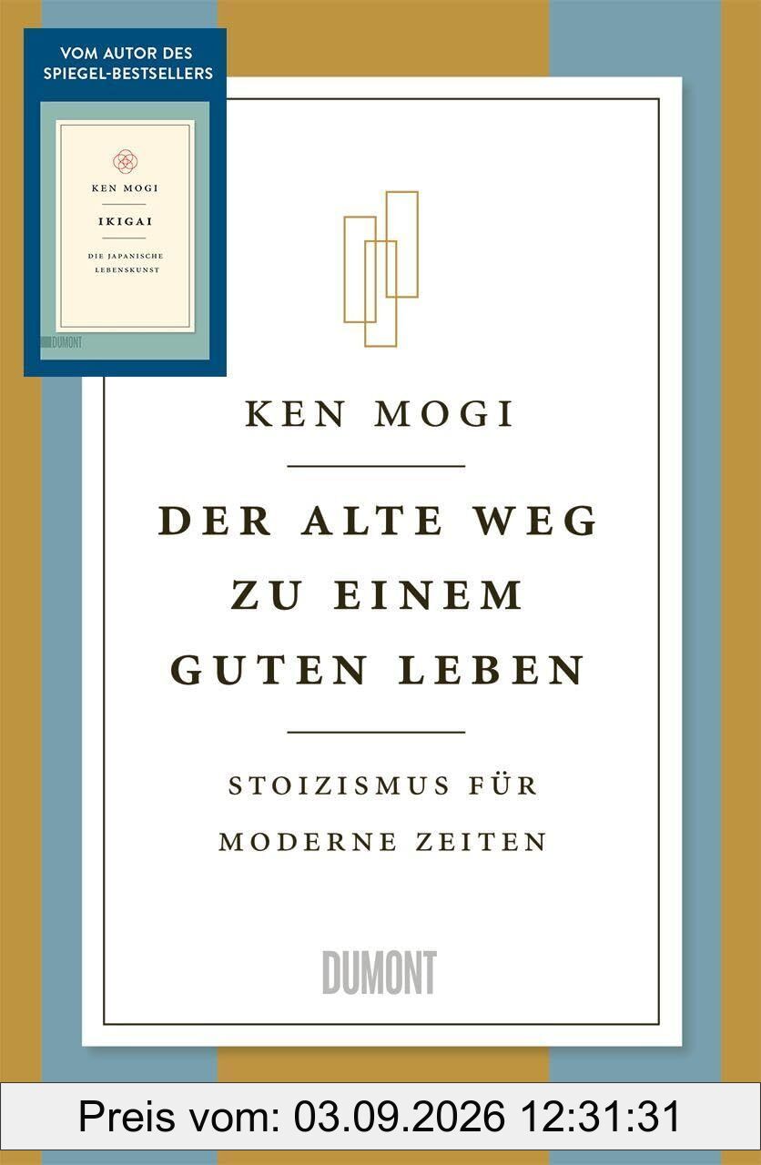 Der alte Weg zu einem guten Leben